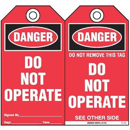 Do Not Operate Safety Tag, PK10, Danger, 3 1/8 in Width, 5 5/8 in Height, Write On Surface: Yes MPN:KAT115AC