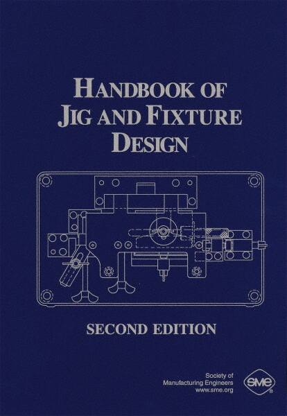 Handbook of Jig and Fixture Design: MPN:1535