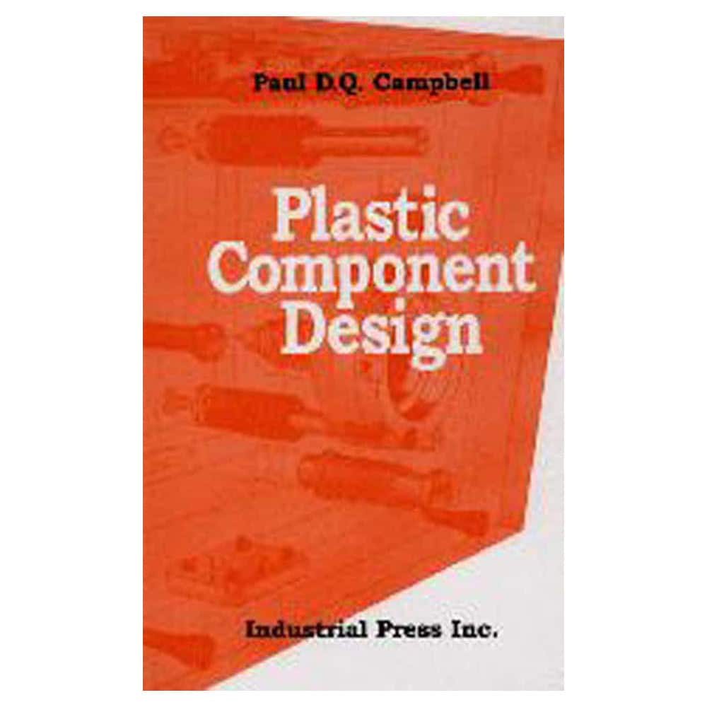 Plastic Component Design: MPN:9780831130657