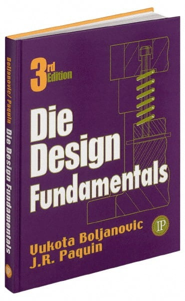 Die Design Fundamentals: 2nd Edition MPN:9780831131187