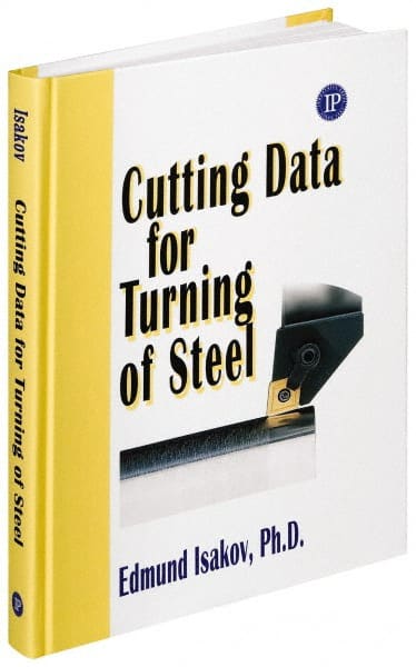 Cutting Data for Turning of Steel: 1st Edition MPN:9780831133146