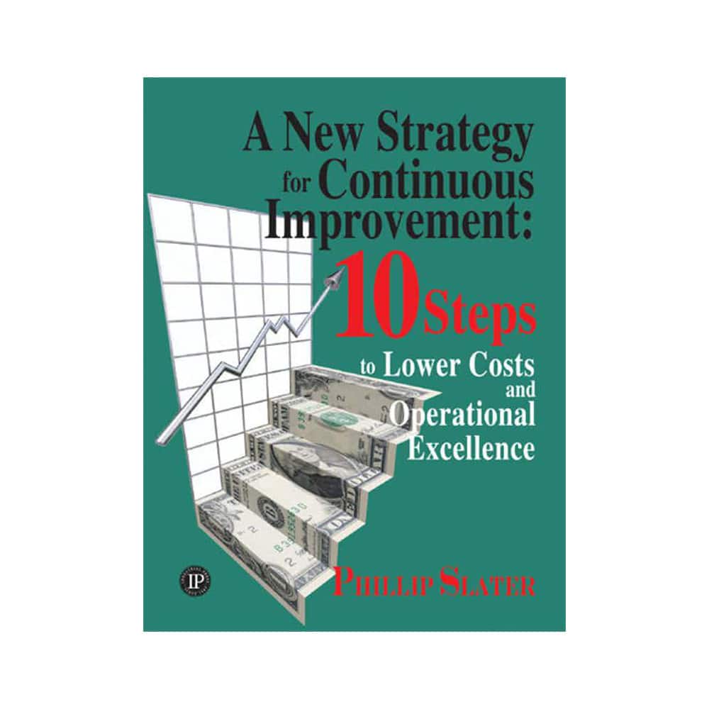 A New Strategy for Continuous Improvement: MPN:9780831133207