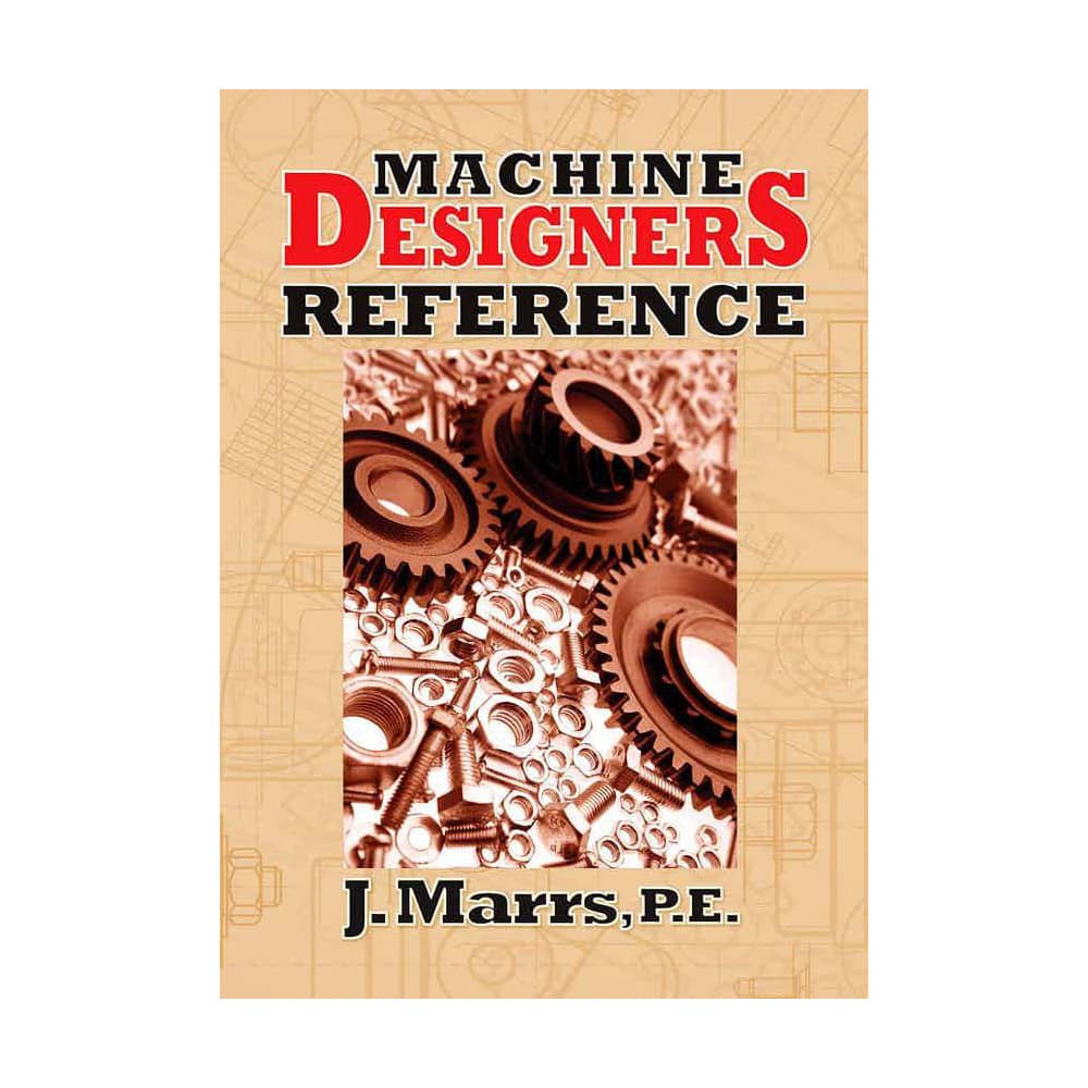 Machine Designers Reference: MPN:9780831134327