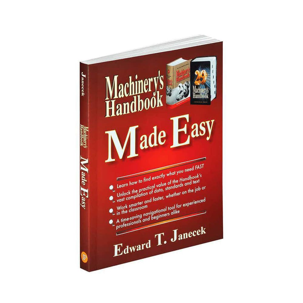 Machinery's Handbook Made Easy: MPN:9780831134488