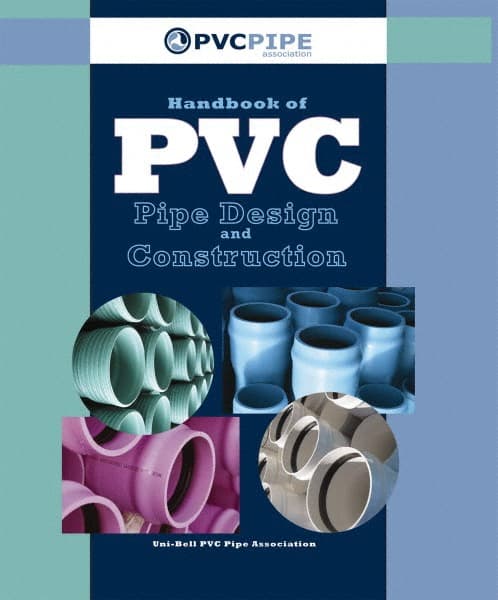 Handbook of PVC Pipe Design and Construction: 5th Edition MPN:9780831134501