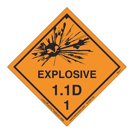 Explosive 1.1 D Label, Vinyl, PK500 MPN:SLEXP11D