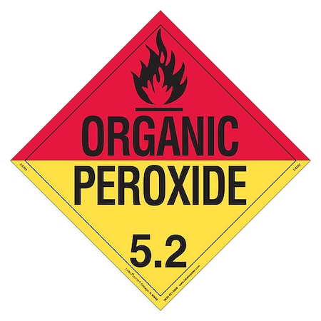 Organic Peroxide Placard, Organic Peroxide, Vinyl, 25 PK MPN:Z-EZ52