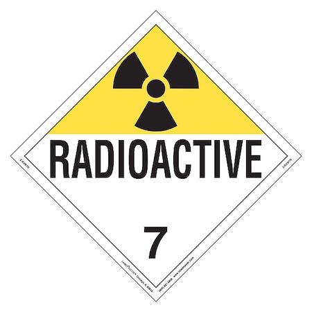 Radioactive Placard, Radioactive, Vinyl, 25 PK MPN:Z-RVW7R