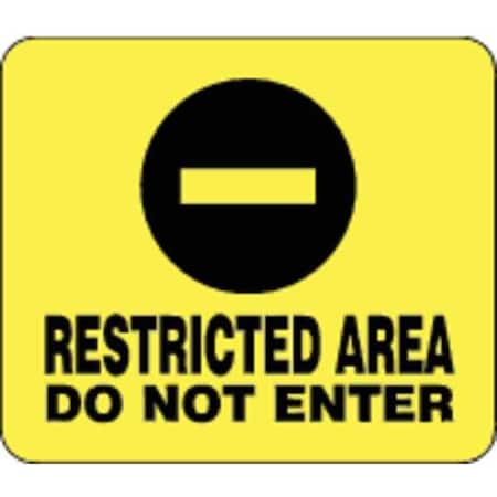 Sign, Restricted Area Do Not Enter MPN:SG8-35-1114-250-H