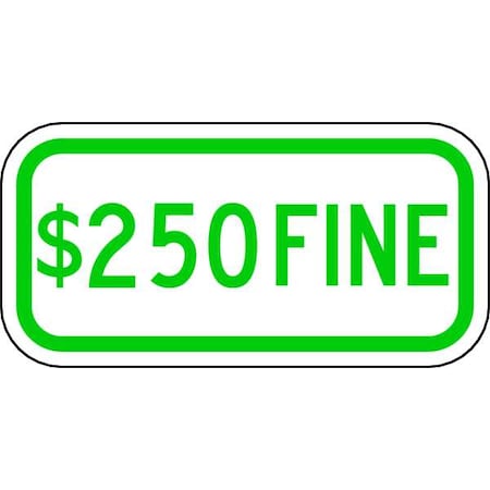 Fine Parking Sign, 6