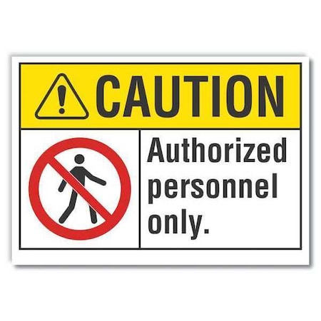Caution Sign, 10 in H, 14 in W, Non-PVC Polymer, Horizontal Rectangle, English, LCU3-0079-ED_14x10 MPN:LCU3-0079-ED_14x10