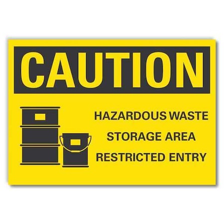 Caution Sign, 10 in H, 14 in W, Non-PVC Polymer, Horizontal Rectangle, English, LCU3-0129-ED_14x10 MPN:LCU3-0129-ED_14x10