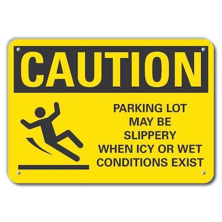 Caution Sign, 10 in H, 14 in W, Plastic, Horizontal Rectangle, English, LCU3-0139-NP_14x10 MPN:LCU3-0139-NP_14x10