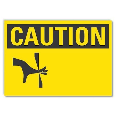 Caution Sign, 7 in Height, 10 in Width, Non-PVC Polymer, Vertical Rectangle, English MPN:LCU3-0202-ED_10x7