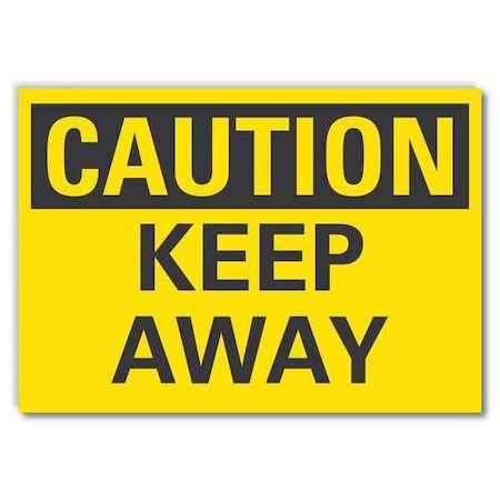 Caution Sign, 10 in H, 14 in W, Non-PVC Polymer, Horizontal Rectangle, English, LCU3-0207-ED_14x10 MPN:LCU3-0207-ED_14x10