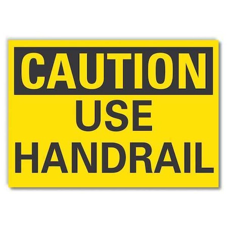 Caution Sign, 7 in H, 10 in W, Non-PVC Polymer, Vertical Rectangle, English, LCU3-0218-ED_10x7 MPN:LCU3-0218-ED_10x7