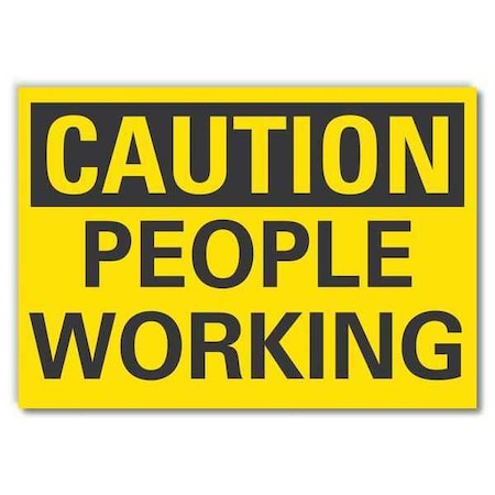 Caution, People Working, 5 in W x 3 1/2 in H, Self-Adhesive Vinyl, LCU3-0231-RD_5x3.5 MPN:LCU3-0231-RD_5x3.5