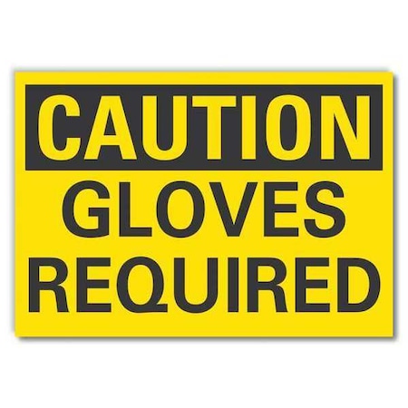 Caution Sign, Self-Adhesive Vinyl, 10 in H, LCU3-0237-RD_14x10 MPN:LCU3-0237-RD_14x10