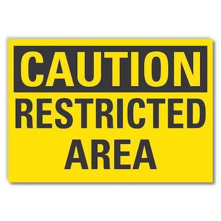Restricted Area Caution Reflective Label, 7 in Height, 10 in Width, Reflective Sheeting, English MPN:LCU3-0238-RD_10x7