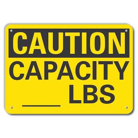 Caution, Capacity _ Lbs., 10 in W x 7 in H, Plastic, LCU3-0241-NP_10x7 MPN:LCU3-0241-NP_10x7
