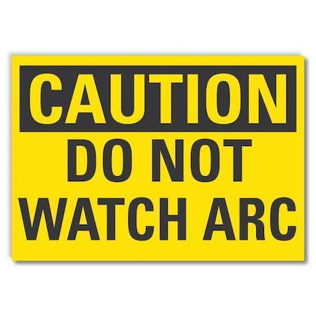 Caution Sign, Self-Adhesive Vinyl, 5 in. H, LCU3-0242-RD_7x5 MPN:LCU3-0242-RD_7x5