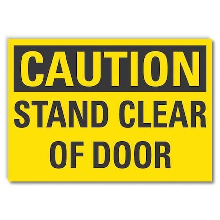 Caution Sign, 3 1/2 in H, 5 in W, Reflective Sheeting, Horizontal, English, LCU3-0256-RD_5x3.5 MPN:LCU3-0256-RD_5x3.5