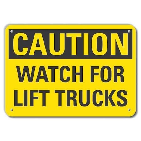 Reflective Lift Truck Traffic Caution Sign, 7 in H, 10 in W, Vertical Rectangle, LCU3-0270-RA_10x7 MPN:LCU3-0270-RA_10x7