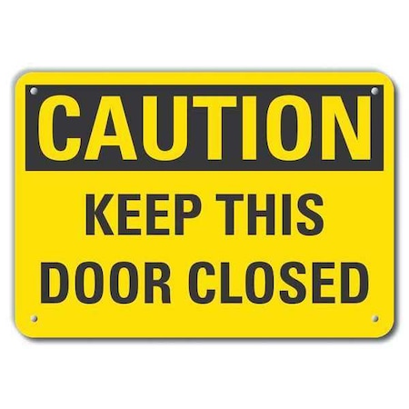 Caution Sign, 7 in H, 10 in W, Plastic, Vertical Rectangle, English, LCU3-0275-NP_10x7 MPN:LCU3-0275-NP_10x7