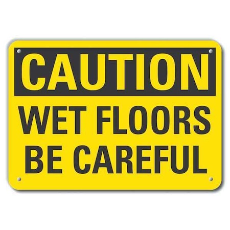 Caution Sign, 7 in H, 10 in W, Aluminum, Vertical Rectangle, English, LCU3-0278-RA_10x7 MPN:LCU3-0278-RA_10x7