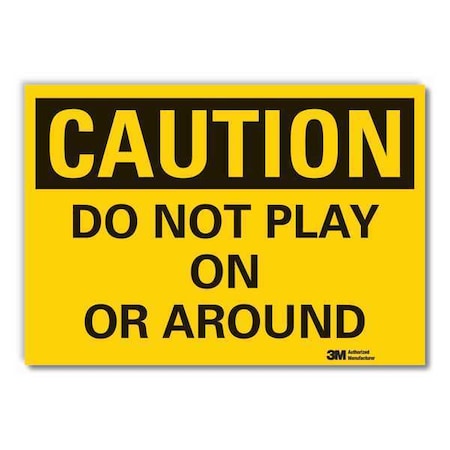 Caution Sign, 10 in H, 14 in W, Non-PVC Polymer, Horizontal Rectangle, English, LCU3-0291-ED_14x10 MPN:LCU3-0291-ED_14x10