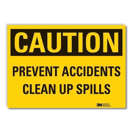 Spill Control Caution Reflective Label, 5 in H, 7 in W, English, LCU3-0345-RD_7x5 MPN:LCU3-0345-RD_7x5