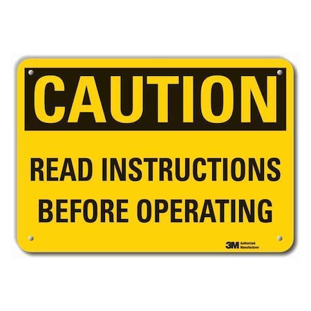 Caution, Read Instructions Before Operating, 10 in x 14 in, Aluminum, LCU3-0349-RA_14x10 MPN:LCU3-0349-RA_14x10