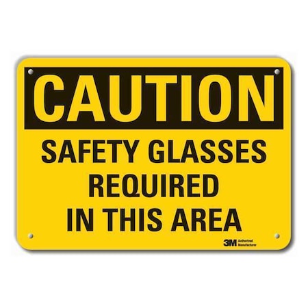 Caution Sign, 10 in H, Alum, Safety Glasses, LCU3-0359-RA_14x10 MPN:LCU3-0359-RA_14x10