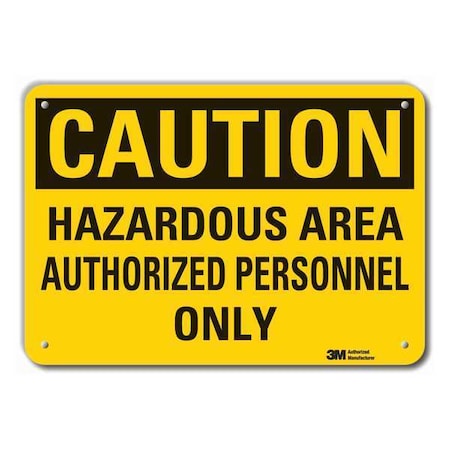 Reflective Hazard Area Caution Sign, 7 in Height, 10 in Width, Aluminum, Vertical Rectangle MPN:LCU3-0376-RA_10x7