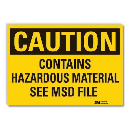 Caution Sign, 10 in H, 14 in W, Non-PVC Polymer, Horizontal Rectangle, English, LCU3-0383-ED_14x10 MPN:LCU3-0383-ED_14x10