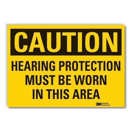 Caution Sign, 7 in. H, Vinyl, LCU3-0399-RD_10x7 MPN:LCU3-0399-RD_10x7