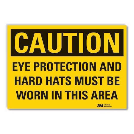 Caution Sign, 5 in H, Vinyl, Eye Protection MPN:LCU3-0435-RD_7x5