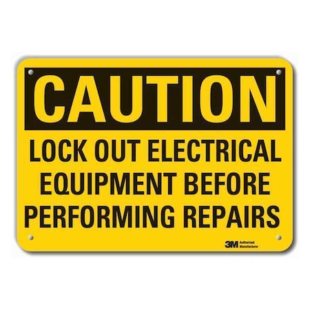 Caution Sign, 10 in. H, Aluminum, LCU3-0439-RA_14x10 MPN:LCU3-0439-RA_14x10