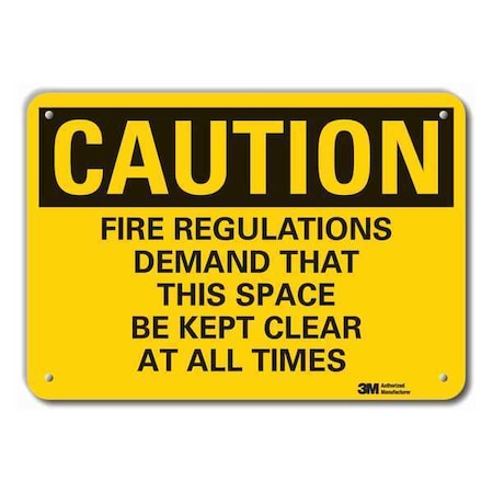 Caution Sign, 7 in H, Alum, Fire Regulation, 7 in Height, 10 in Width, Aluminum, Vertical Rectangle MPN:LCU3-0461-RA_10x7