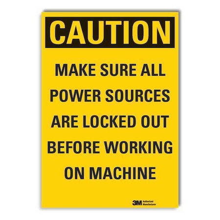 Caution Sign, 10 in. H, Vinyl, LCU3-0464-RD_14x10 MPN:LCU3-0464-RD_14x10