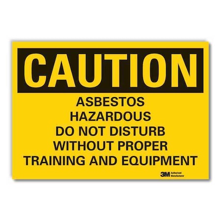 Caution Sign, 3 1/2 in H, 5 in W, Horizontal Rectangle, English, LCU3-0467-RD_5x3.5 MPN:LCU3-0467-RD_5x3.5