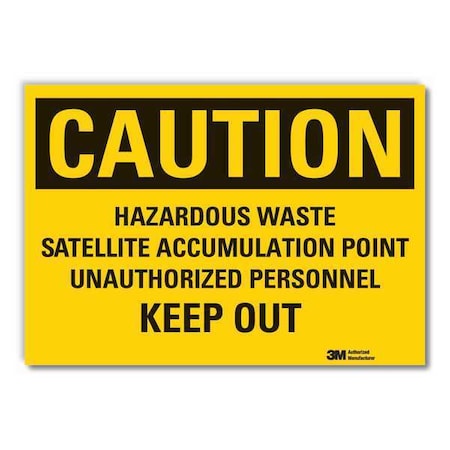 Caution Sign, 10 in H, 14 in W, Horizontal Rectangle, English, LCU3-0473-RD_14x10 MPN:LCU3-0473-RD_14x10
