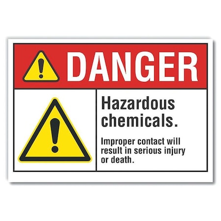 Danger Sign, 10 in H, 14 in W, Non-PVC Polymer, Horizontal Rectangle, English, LCU4-0062-ED_14x10 MPN:LCU4-0062-ED_14x10