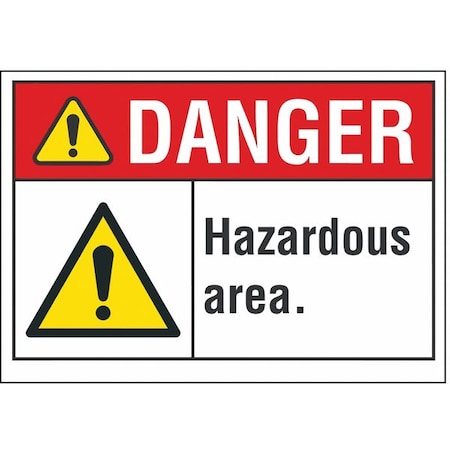 Danger Sign, 7 in Height, 10 in Width, Non-PVC Polymer, Vertical Rectangle, English MPN:LCU4-0073-ED_10x7