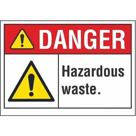 Danger Sign, 10 in H, 14 in W, Non-PVC Polymer, Horizontal Rectangle, English, LCU4-0074-ED_14x10 MPN:LCU4-0074-ED_14x10