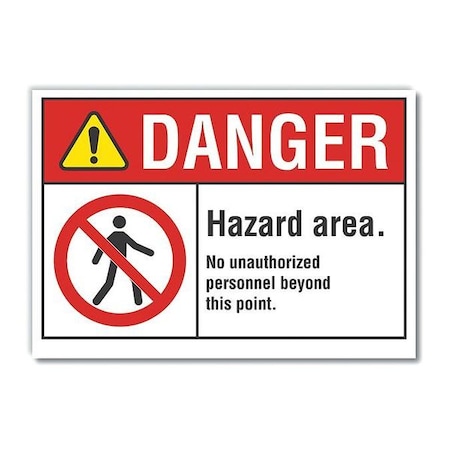 Danger Sign, 7 in H, 10 in W, Non-PVC Polymer, Vertical Rectangle, English, LCU4-0141-ED_10x7 MPN:LCU4-0141-ED_10x7