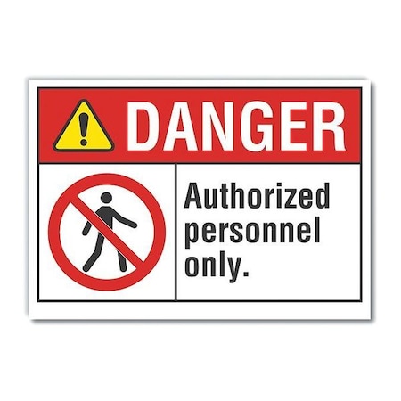 Danger Sign, 10 in H, 14 in W, Non-PVC Polymer, Horizontal Rectangle, English, LCU4-0143-ED_14x10 MPN:LCU4-0143-ED_14x10