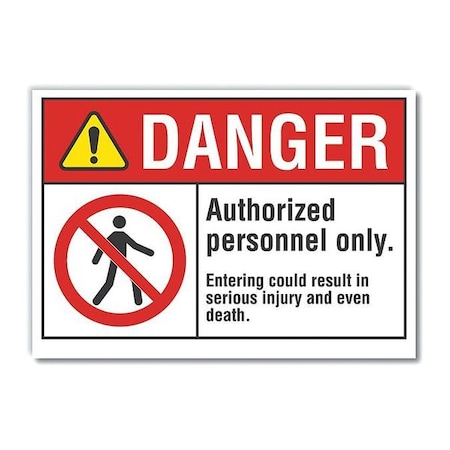 Danger Sign, 7 in H, 10 in W, Non-PVC Polymer, Vertical Rectangle, English, LCU4-0144-ED_10x7 MPN:LCU4-0144-ED_10x7