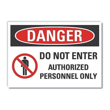 Danger Sign, 10 in H, 14 in W, Non-PVC Polymer, Horizontal Rectangle, English, LCU4-0197-ED_14x10 MPN:LCU4-0197-ED_14x10