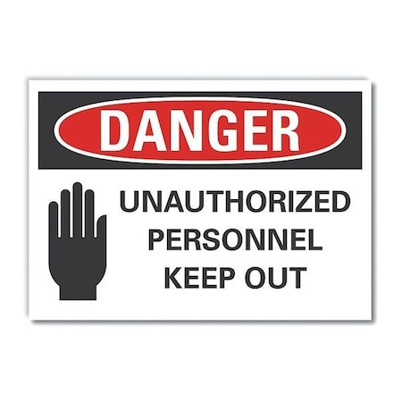 Danger Sign, 7 in H, 10 in W, Non-PVC Polymer, Vertical Rectangle, English, LCU4-0199-ED_10x7 MPN:LCU4-0199-ED_10x7